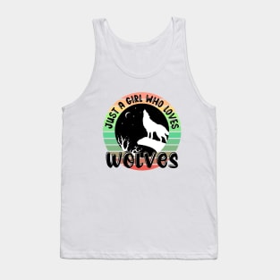 Just a girl who loves Wolves 1 Tank Top